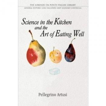 Science in the Kitchen and the Art of Eating Well