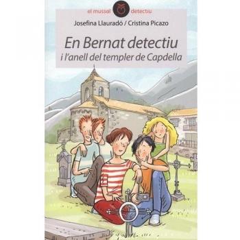 En Bernat detectiu i l'anell del templer de Capdella