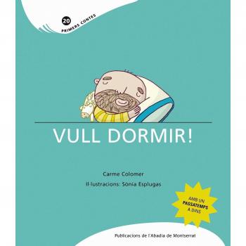 Vull dormir! (Tapa blanda).