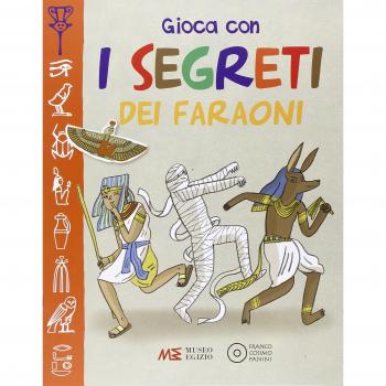 Gioca con i segreti dei faraoni. Ediz. illustrata