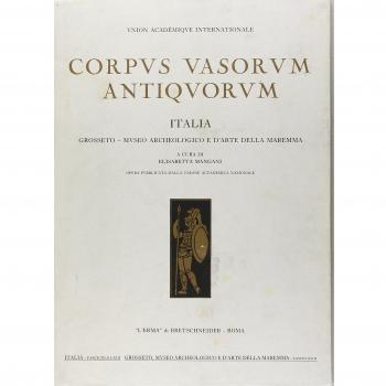 Corpus vasorum antiquorum. Grosseto, Museo archeologico e d'arte della Maremma