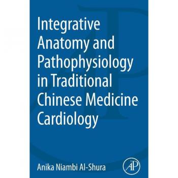 Vitalsource Technologies, Inc. Integrative Anatomy and Pathophysiology in TCM Cardiology