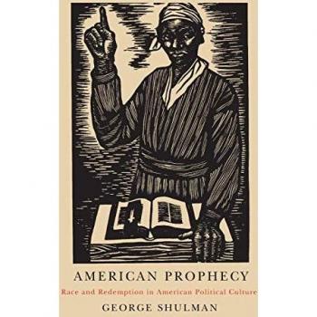 American Prophecy by George Shulman