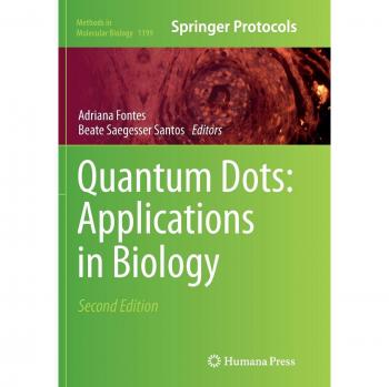 Quantum Dots: Applications in Biology (Methods in Molecular Biology, Band 1199)