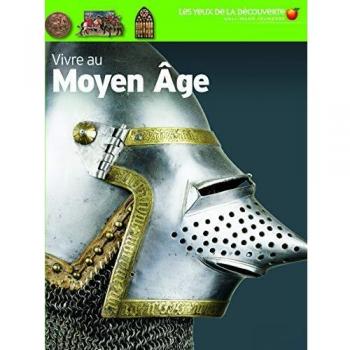 Vivre au Moyen Âge