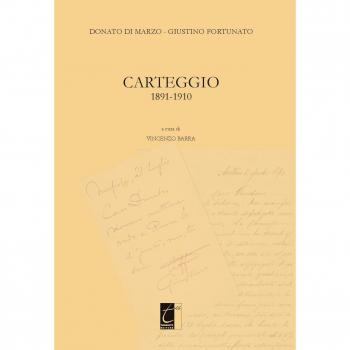 Donato Di Marzo-Giustino Fortunato. Carteggio 1891-1910