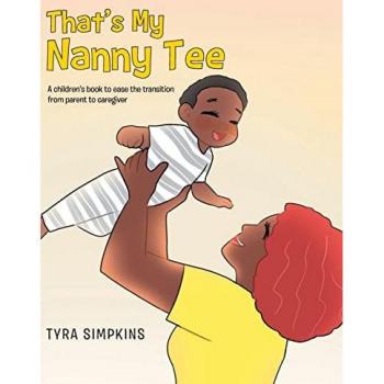 Simpkins, Tyra: That's My Nanny Tee