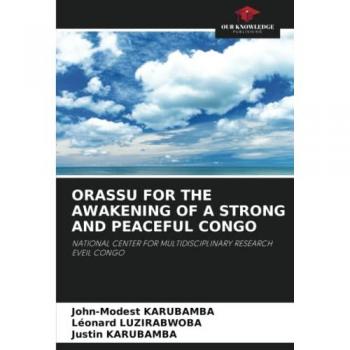 ORASSU FOR THE AWAKENING OF A STRONG AND PEACEFUL CONGO: NATIONAL CENTER FOR MULTIDISCIPLINARY RESEARCH EVEIL CONGO