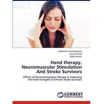 Hand therapy, Neuromuscular Stimulation And Stroke Survivors: Effects of Electrostimulation therapy in improving the hand strengths of chronic stroke survivors