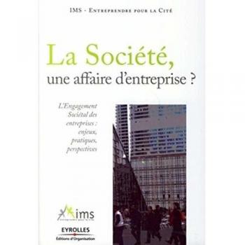 La Société, Une Affaire D'entreprise ?