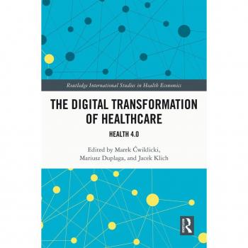 The Digital Transformation of Healthcare