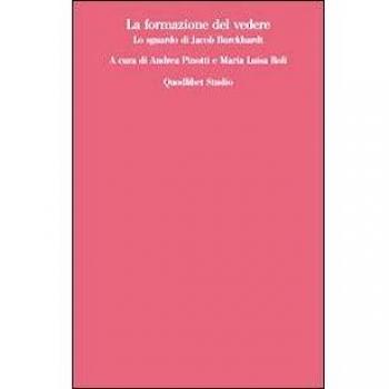 La formazione del vedere. Lo sguardo di Jacob Burckhardt