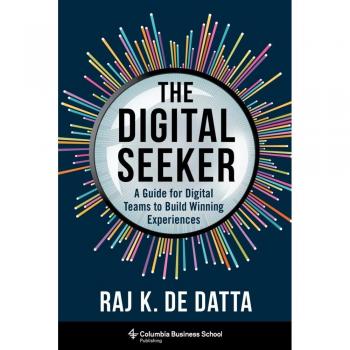 The Digital Seeker : A Guide for Digital Teams to Build Winning Experiences