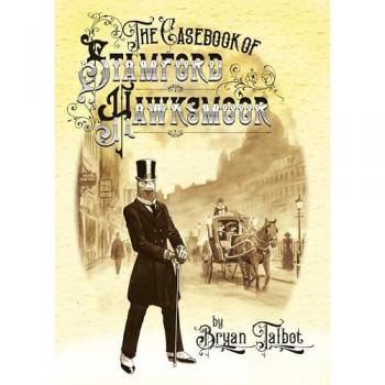 The Casebook of Stamford Hawksmoor
