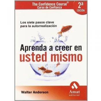APRENDA A CREER EN USTED MISMO