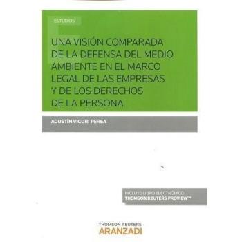Una visión comparada de la defensa del medio ambiente en el marco legal de las empresas y de los derechos de la persona