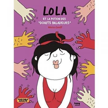 Lola et la potion des doigts baladeurs