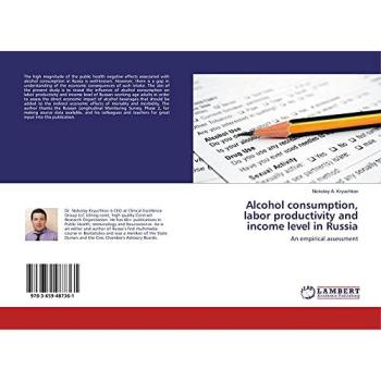Alcohol consumption, labor productivity and income level in Russia: An empirical assessment