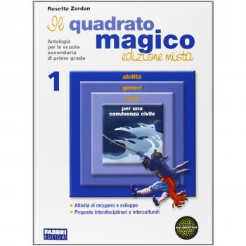 Il quadrato magico. Per la Scuola media. Con espansione online. Mito ed epica-Invito alla lettura