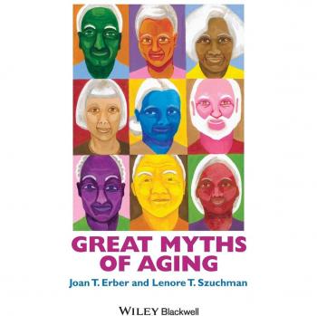 Great Myths of Aging C