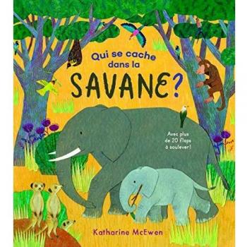 QUI SE CACHE DANS LA SAVANE ?