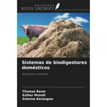 Rewe, Thomas: Sistemas de biodigestores domésticos