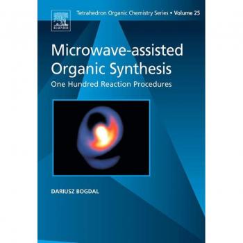 Vitalsource Technologies, Inc. Microwave-assisted Organic Synthesis: One Hundred Reaction Procedures