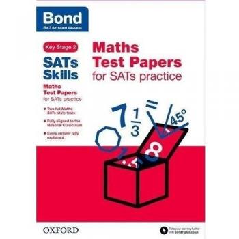 Bond SATs Skills: Maths Test Papers for SATs practice by Hughes, Michellejoy The