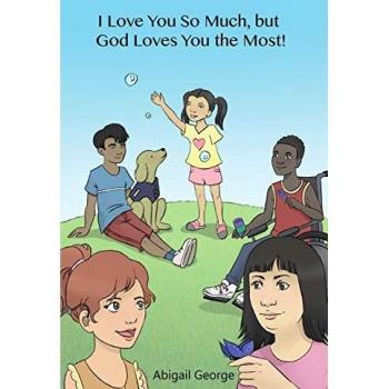 I Love You So Much, but God Loves You the Most!