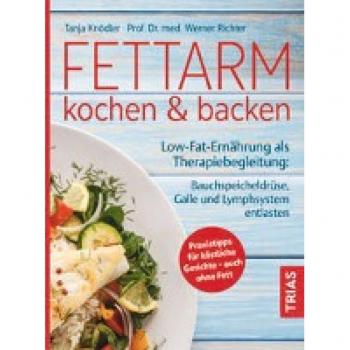 Knödler, Tanja: Fettarm kochen & backen
