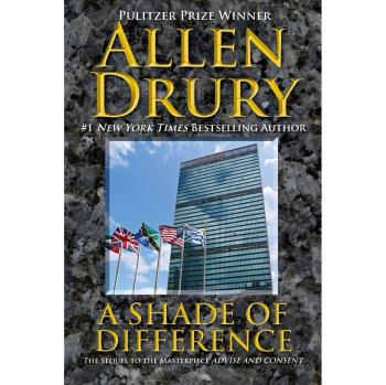Drury, Allen: A Shade of Difference