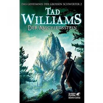 Das Geheimnis der Großen Schwerter 02. Der Abschiedsstein