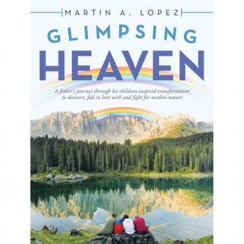 Glimpsing Heaven