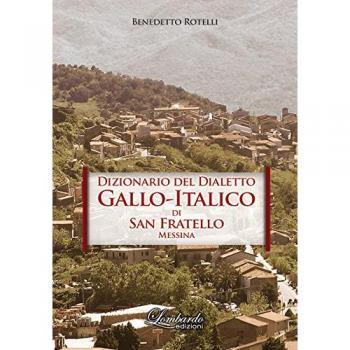 Dizionario del dialetto Gallo-Italico di San Fratello Messina