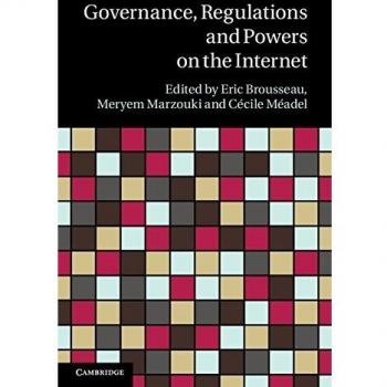 Governance, Regulation and Powers on the Internet