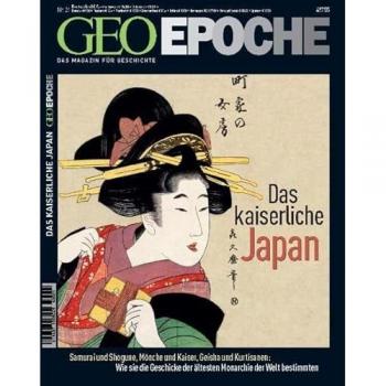 Geo Epoche 21/06: Das kaiserliche Japan