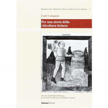 Per una storia della viticultura ticinese