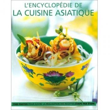 L'encyclopédie de la cuisine asiatique