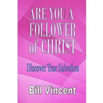 Are You a Follower of Christ: Discover True Salvation