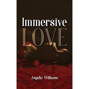 Williams, Angelic: Immersive Love