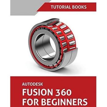 Autodesk Fusion 360 For Beginners