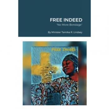 Free Indeed: No More Bondage