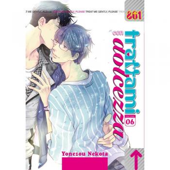 Trattami con dolcezza: 6