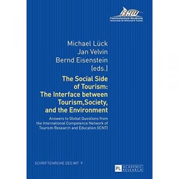 The Social Side of Tourism: The Interface between Tourism Society and the Environment