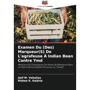 Vakaliya, Asif M.: Examen Du (Des) Marqueur(S) De L'agrafeuse À Indian Bean Contre Ymd