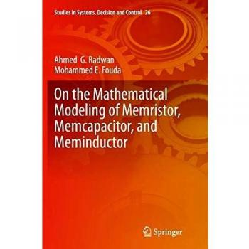 On the Mathematical Modeling of Memristor, Memcapacitor, and Meminductor