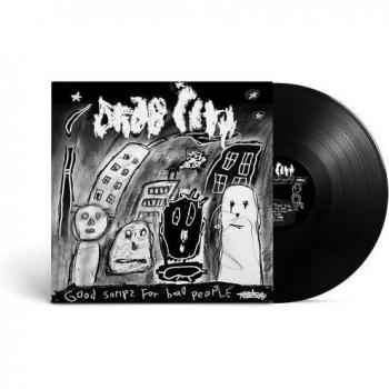 Drab City Good Songs For Bad People