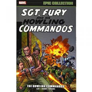 Sgt. Fury Epic Collection: The Howling Commandos