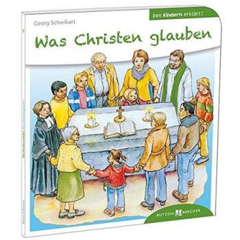 Was Christen glauben den Kindern erklärt: Den Kindern erzählt/erklärt 14