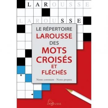 Le répertoire Larousse des mots croisés et fléchés